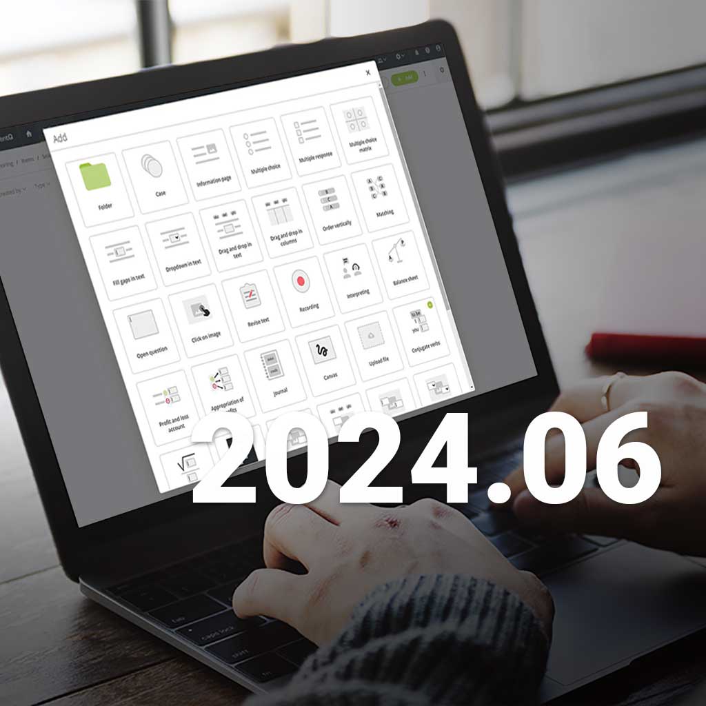 What's new in assessmentQ 2024.06?